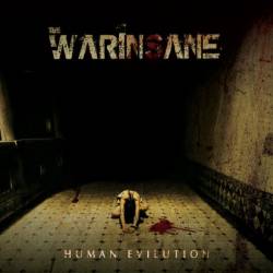 The Warinsane : Human Evilution